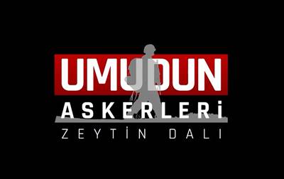 Umudun Askerleri, Zeytin Dalı Harekâtı